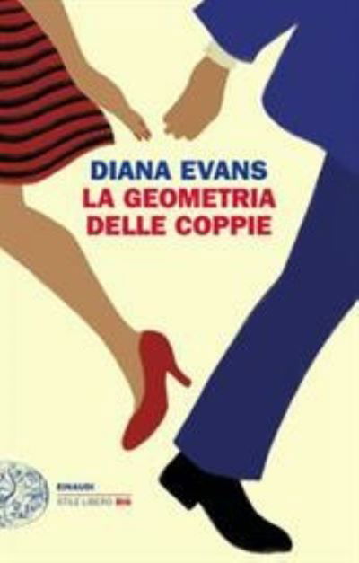 Cover for Diana Evans · La geometria delle coppie (Pocketbok) (2021)