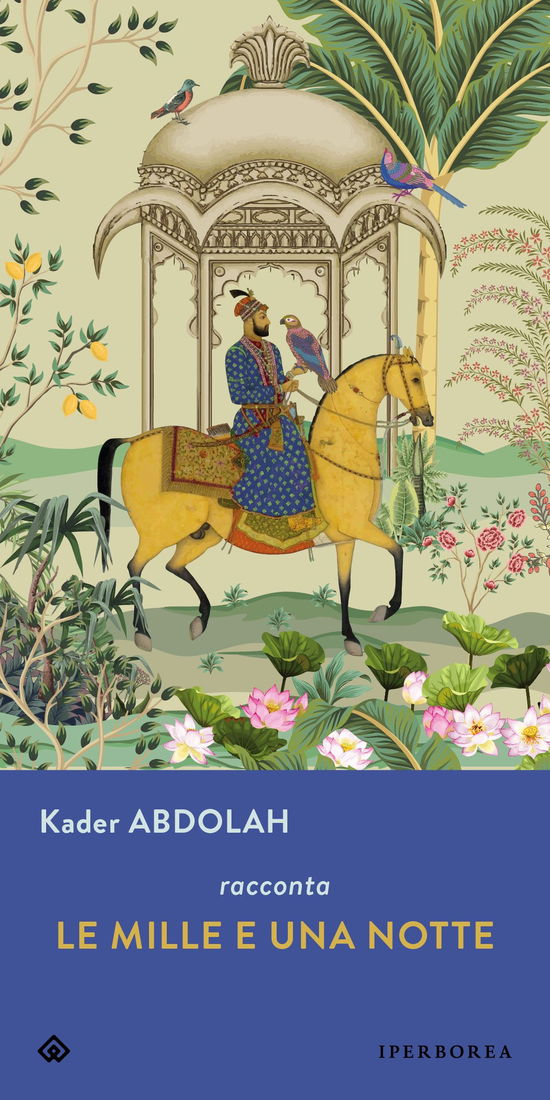 Cover for Kader Abdolah · Le Mille E Una Notte (Book)