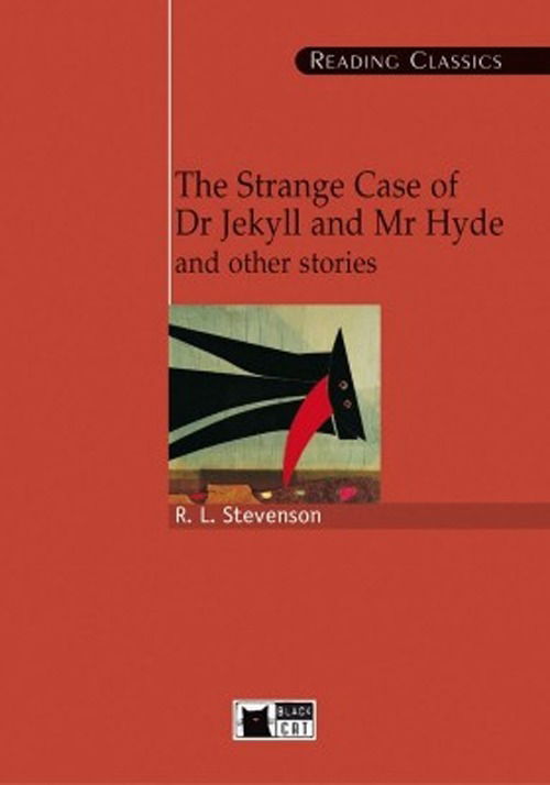 Cover for Robert Louis Stevenson · The Strange Case of Dr Jekyll and Mr Hyde and Other Stories - Reading Classics (Book) (2008)