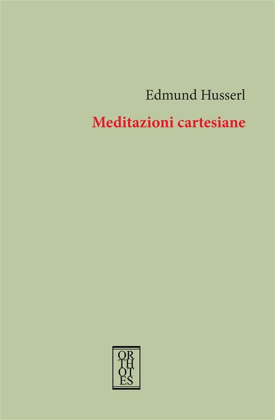 Cover for Edmund Husserl · Meditazioni Cartesiane (Bog)