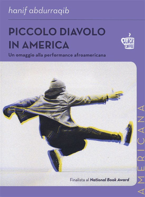 Cover for Hanif Abdurraqib · Piccolo Diavolo In America. Un Omaggio Alla Performance Afroamericana (Book)