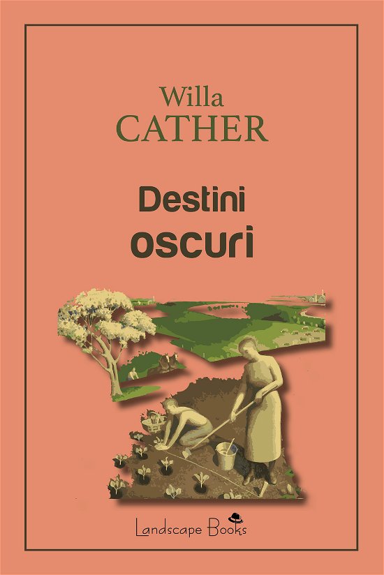 Cover for Willa Cather · Destini Oscuri (Bog)