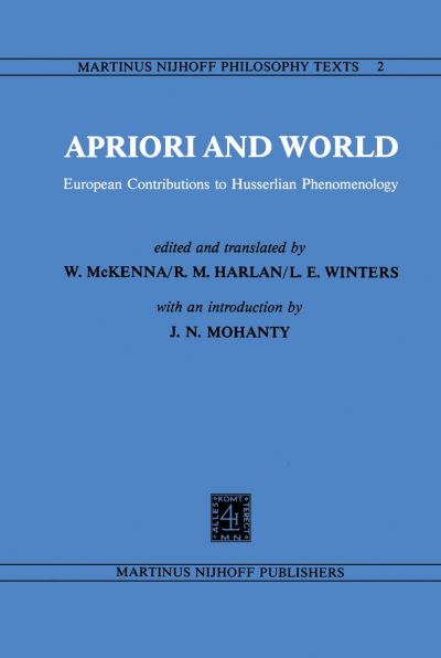 William R Mckenna · Apriori and World: European Contributions to Husserlian Phenomenology - Martinus Nijhoff Philosophy Texts (Gebundenes Buch) [1981 edition] (1981)