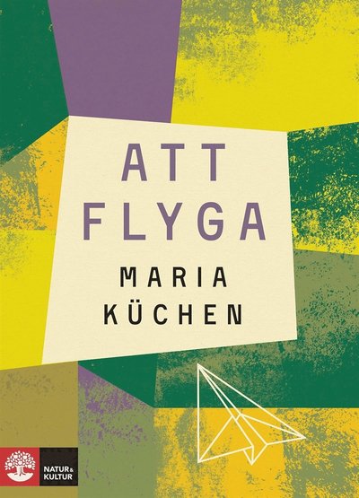 Att flyga - Maria Küchen - Książki - Natur & Kultur Digital - 9789127147751 - 1 czerwca 2016