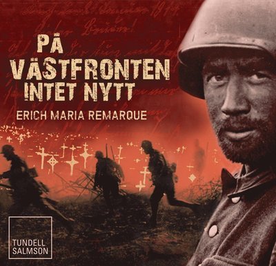 Cover for Erich Maria Remarque · På västfronten intet nytt (MP3-CD) (2014)
