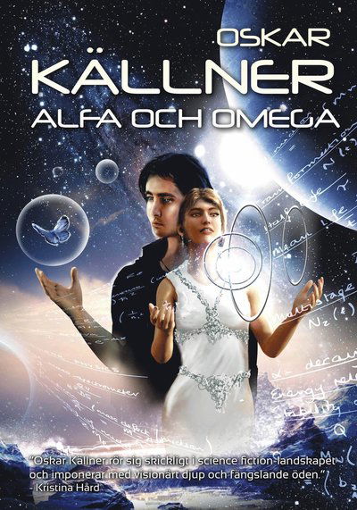 Alfa och omega - Oskar Källner - Livros - Fafner Förlag - 9789198226751 - 30 de janeiro de 2017