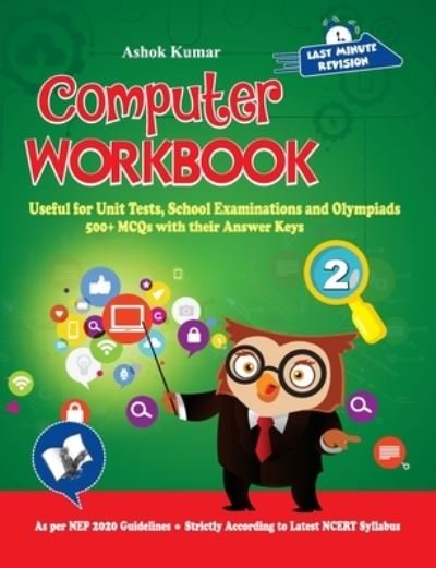 Computer Workbook Class 2 - Ashok Kumar - Libros - V & S Publishers - 9789357942751 - 1 de agosto de 2020