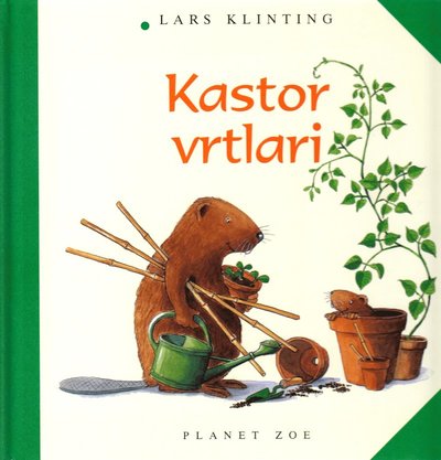 Cover for Lars Klinting · Castor: Castors odlar (Kroatiska) (Bound Book) (2015)