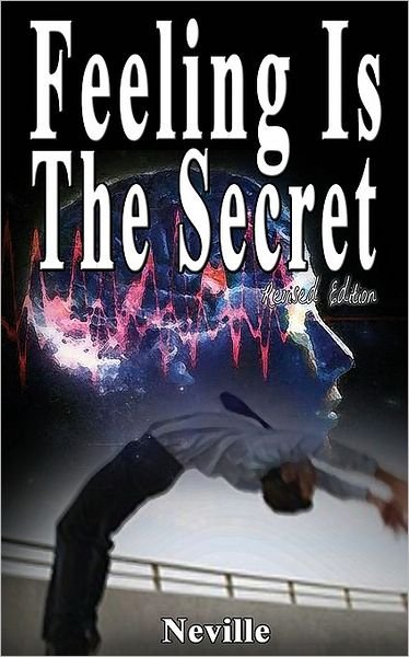 Cover for Neville · Feeling Is The Secret, Revised Edition (Paperback Bog) [Revised edition] (2007)