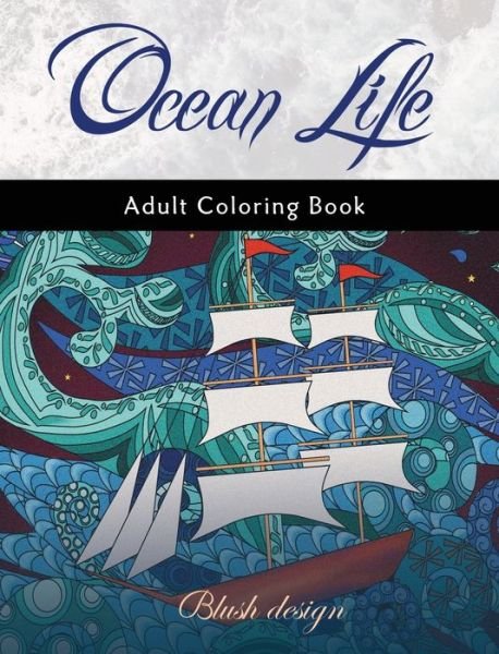 Cover for Blush Design · Ocean Life (Hardcover Book) (2019)