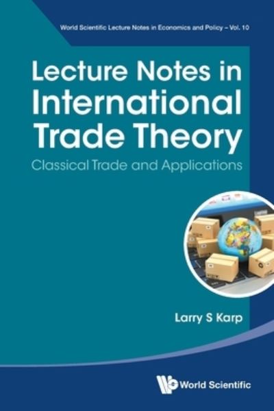 Lecture Notes International Trade Theo : Lecture Notes in International Trade Theory - Suzi Quatro - Libros - World Scientific Publishing Co Pte Ltd - 9789811282751 - 19 de enero de 2022