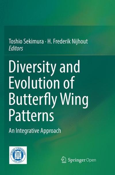 Diversity and Evolution of Butterfly Wing Patterns: An Integrative Approach - - Books - Springer Verlag, Singapore - 9789811352751 - December 12, 2018