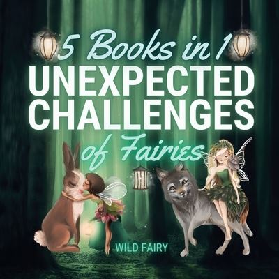 Cover for Wild Fairy · Unexpected Challenges of Fairies (Taschenbuch) (2021)