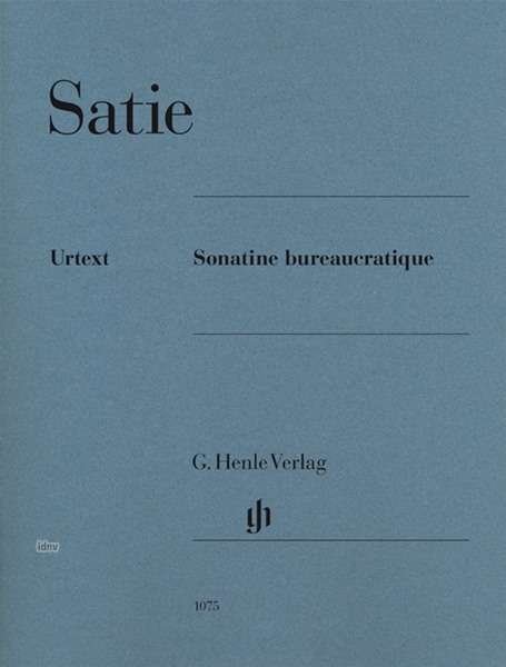 Cover for Satie · Sonatine bureaucr.,Kl.HN1075 (Book)