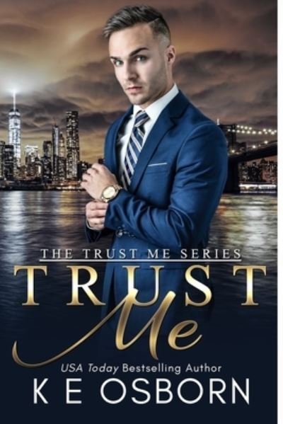 Cover for K E Osborn · Trust Me - Trust Me (Paperback Book) (2021)