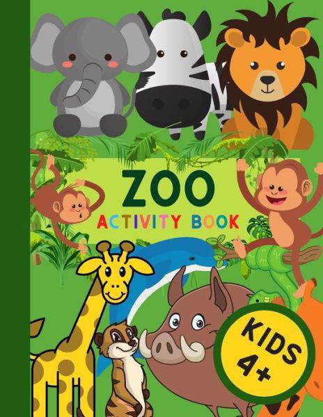 Cover for Eva's Design · ZOO Activity Book Kids 4+ (Paperback Book) (2020)