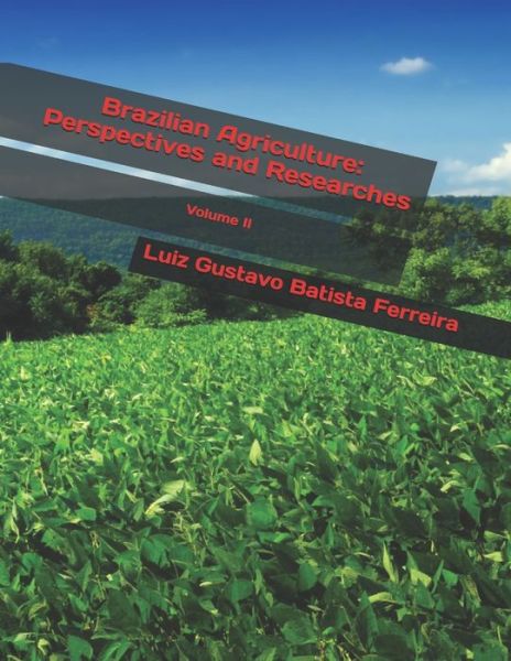 Cover for Luiz Gustavo Batista Ferreira · Brazilian Agriculture (Taschenbuch) (2021)