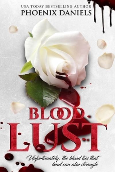 Cover for Phoenix Daniels · Bloodlust (Paperback Book) (2021)