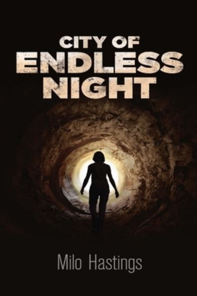 Cover for Milo Milton Hastings · City of Endless Night illustrated (Paperback Book) (2021)