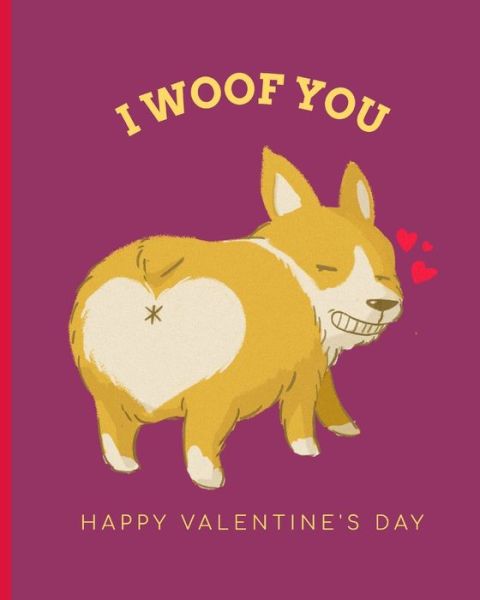 Cover for Mary Miller · I Woof You Happy Valentine's Day (Paperback Book) (2020)