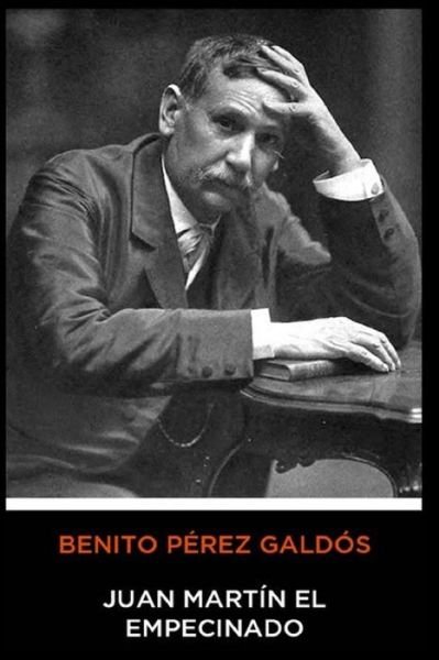 Cover for Benito Perez Galdos · Benito Perez Galdos - Juan Martin el Empecinado (Paperback Book) (2020)