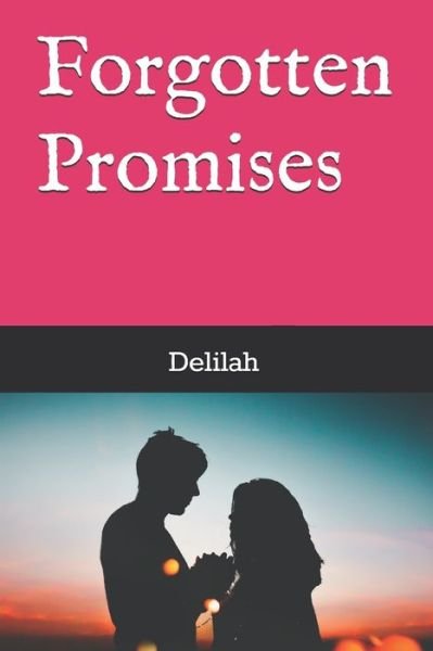 Cover for Delilah · Forgotten Promises (Taschenbuch) (2020)
