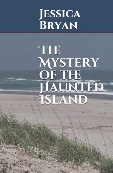 Cover for Jessica Bryan · The Mystery of the Haunted Island (Pocketbok) (2020)