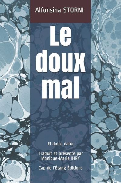 Cover for Alfonsina Storni · Le doux mal (Paperback Book) (2020)