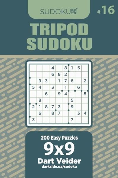 Cover for Dart Veider · Tripod Sudoku - 200 Easy Puzzles 9x9 (Volume 16) (Paperback Bog) (2020)