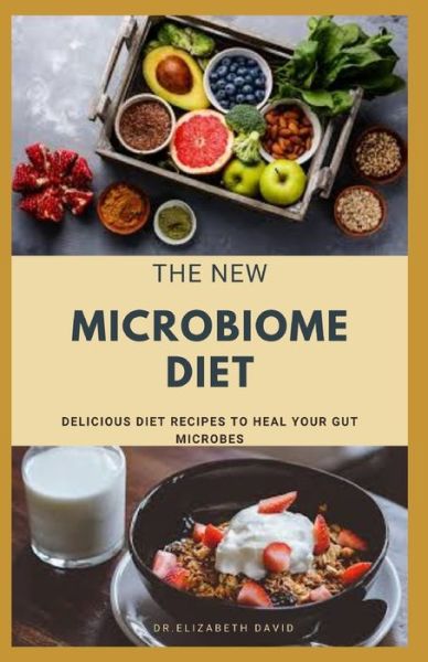 Cover for Dr Elizabeth David · The New Microbiome Diet (Paperback Book) (2020)