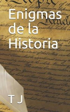 Cover for T J · Enigmas de la Historia (Paperback Book) (2020)