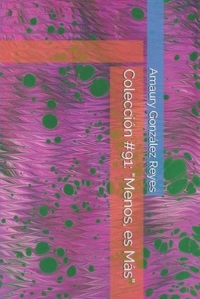 Cover for Amaury González Reyes · Coleccion #91 (Taschenbuch) (2020)