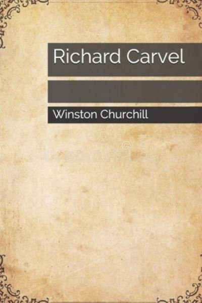 Cover for Winston Churchill · Richard Carvel (Paperback Bog) (2020)