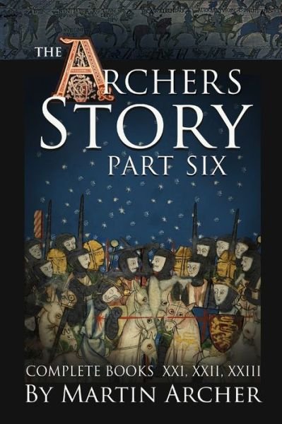 Cover for Martin Archer · The Archers Stories Part VI: Complete books XXI, XXII, XXIII - Archers Stories (Paperback Bog) (2020)