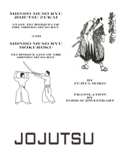 Cover for Seiko Fujita · Shindo Muso Ryu Jojutsu Zukai (Paperback Bog) (2020)