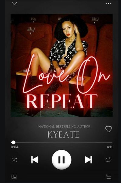 Love On Repeat - Kyeate - Books - Independently Published - 9798706739751 - February 9, 2021