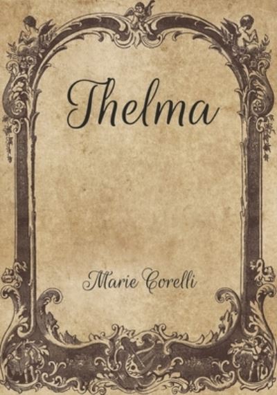 Cover for Marie Corelli · Thelma (Paperback Book) (2021)