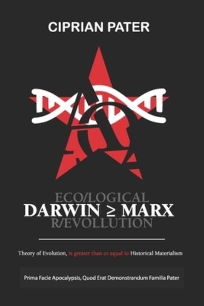 Cover for Ciprian Florin Pater · Darwin &gt;= Marx (Paperback Book) (2021)