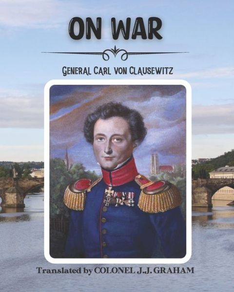 Cover for General Carl Von Clausewitz · On War (Paperback Book) (2021)