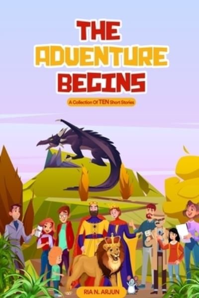 Cover for Ria N Arjun · The Adventure Begins (Pocketbok) (2021)