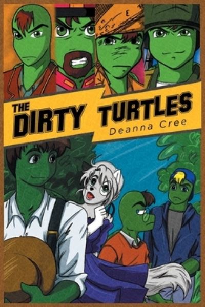 Cover for Deanna Cree · Dirty Turtles (Book) (2022)