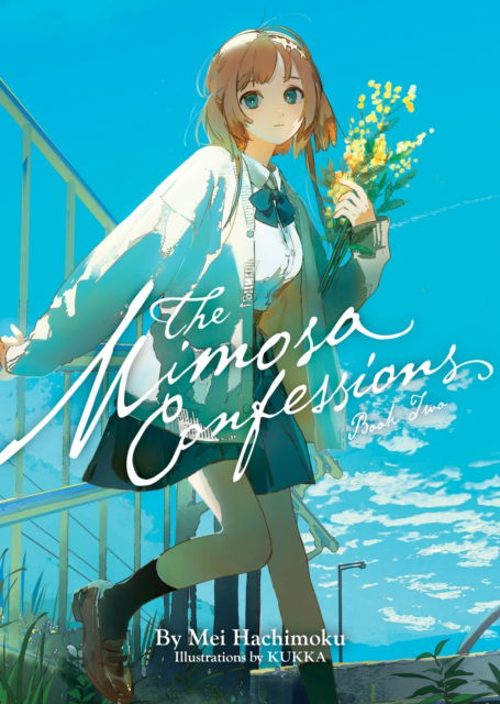 Cover for Mei Hachimoku · The Mimosa Confessions (Light Novel) Vol. 2 - The Mimosa Confessions (Light Novel) (Paperback Book) (2024)