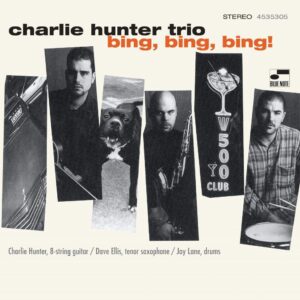 Cover for Charlie Hunter · Bing Bing Bing! (Classic Vinyl Series) (LP) (2022)