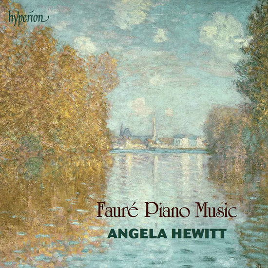 Faurepiano Music - Angela Hewitt - Musik - HYPERION - 0034571178752 - 2. september 2013