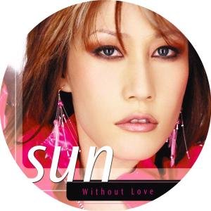 Cover for Sun · Without Love (LP) [Picture Disc edition] (2005)