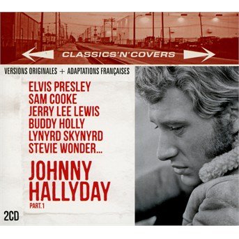 Cover for Johnny.=trib= Hallyday · Classics'n'covers (CD) (2015)