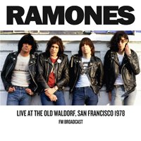 Cover for Ramones · Live at the Old Waldorf, San Francisco, 1978 (LP) (2019)