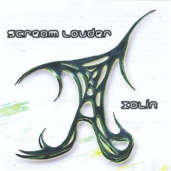 Cover for Xolin · Scream Louder (CD) (2008)