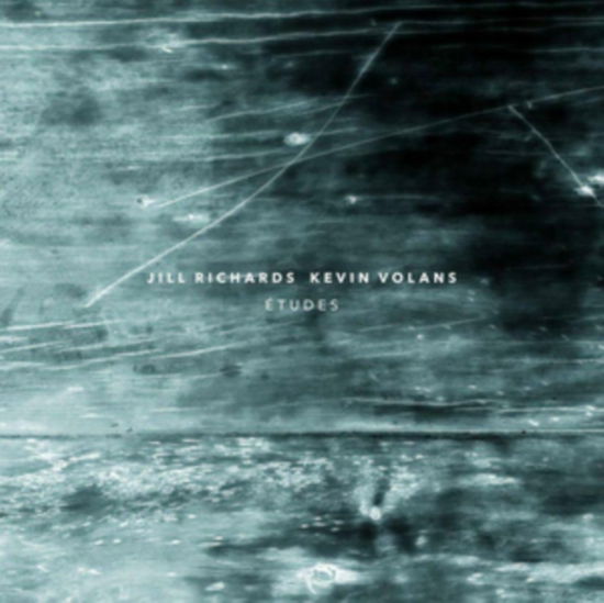 Cover for Richards, Jill / Kevin Violans · Etudes (CD) (2022)