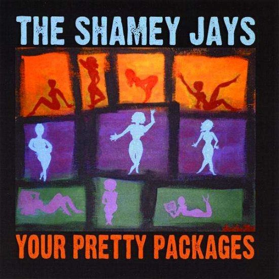 Cover for Shamey Jays · Your Pretty Packages (CD) (2009)
